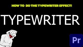 EASY TYPEWRITER EFFECT  ADOBE PREMIERE PRO [upl. by Bannon]