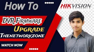 How To Firmware Upgrade DVRampNVR Hikvisionhikvision hikvisionalphadigitalco Transpk [upl. by Ainslie]