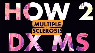 How to Diagnose Multiple Sclerosis In 5 steps [upl. by Field]