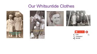 Whitsunday WhitsuntideClothes 40s70s Hunslet Leeds [upl. by Attaynek]