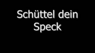 Peter Fox  Schüttel dein Speck Lyrics [upl. by Nrojb351]