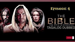 The Bible Episode 4  Tagalog Dubbed [upl. by Diarmid519]