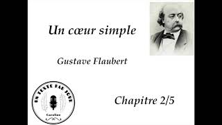 Gustave Flaubert  Un cœur simple  Chapitre 25  Livre audio  AudioBook [upl. by Megen]