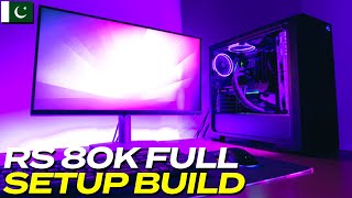 Rs 80000 Full Setup in Pakistan  Best Budget Gaming PC Build in 80000  80K Gaming PC 2024 [upl. by Epilihp]