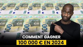 5 Étapes rapides pour gagner 100 000€ en 2024 [upl. by Ivel]