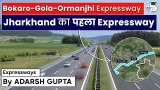 Bokaro Gola Ormanjhi Expressway  The First Expressway of Jharkhand  By Adarsh Gupta  UPSC Exams [upl. by Moguel699]