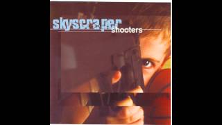 Skyscraper UK  Shooters 1998 [upl. by Thrasher]