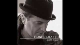 Francis Lalanne  On se retrouvera [upl. by Merrilee972]