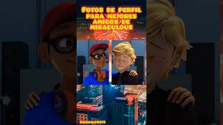 ✨FOTOS de PERFIL para mejores AMIGOS✌️de MIRACULOUS😺 like y suscríbete para prt2 [upl. by Tarkany467]