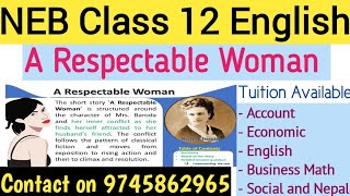 A Respectable Woman Summary and exercise  a respectable woman class 12 summary [upl. by Renato]