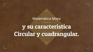 13 energías del calendario maya y su fecha de nacimiento y figuras en la matemática maya [upl. by Hosea180]