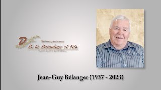 JeanGuy Bélanger 1937  2023 [upl. by Asum]