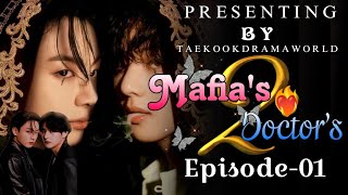 Mafias❤️‍🔥Doctors S2 Part1  mafialovestory taekook yoonmin namjin yeonhope btshindidub [upl. by Ennaisoj]