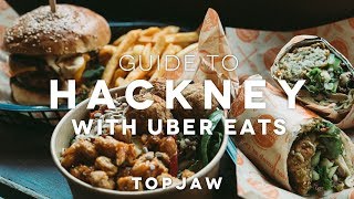 GUIDE TO HACKNEY with Uber Eats [upl. by Mathilde177]