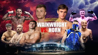 KEANEN WAINWRIGHT V LOUIS HORN  talkSPORT Boxing x Fight Zone TV  LIVE amp EXCLUSIVE COVERAGE [upl. by Atileda]