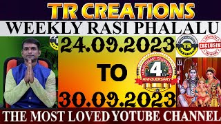 Weekly Rasi Phalalu September 24th TO September 30th 2023  TR CREATIONS  అన్ని రాశుల వారికి [upl. by Limhaj714]