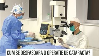 Cum se desfășoară o operație de cataractă [upl. by Drucill]