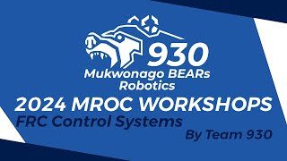 FRC Control Systems  2024 MROC Workshop [upl. by Novej473]