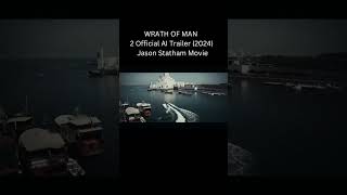 WRATH OF MAN 2 Official AI Trailer 2024 Jason Statham Movie viralvideo movie [upl. by Ajin]