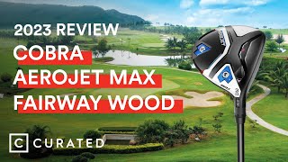 2023 Cobra Aerojet Max Fairway Wood Review  Curated [upl. by Michaele]