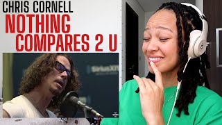 Chris Cornell  quotNothing Compares 2 Uquot Prince Cover Live  SiriusXM REACTION [upl. by Pokorny101]