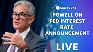 Watch Jerome Powell remarks on Fed interest rate announcement [upl. by Florrie]