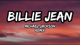 Billie Jean  Michael Jackson Remix [upl. by Zined]