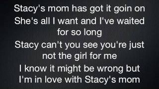 Stacys mom lyrics [upl. by Namolos161]