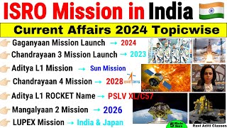 ISRO Mission in India 2024  Gaganyaan  Space Mission 2024  Science and Tech Current Affairs 2024 [upl. by Tirrell]