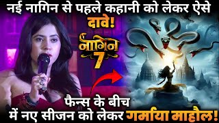 Naagin 7 This is How Fans claim regarding the story before the new Naagin [upl. by Gerianne]