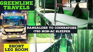 Greenline Travels BangaloreCoimbatore  NONAC SLEEPER  Short Leg Room  Bad Boarding Experiance [upl. by Derrick]