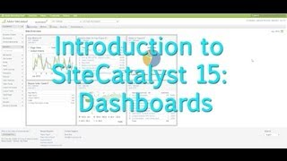 Tutorial Intro to SiteCatalyst 15 Dashboards [upl. by Aned448]