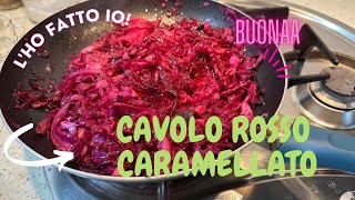 CAVOLO CAPPUCCIO ROSSO CARAMELLATO [upl. by Yesima570]