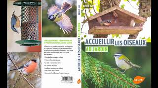 Benoît Huc auteur du livre quotAccueillir les oiseaux au jardinquot Editions Ulmer [upl. by Server]