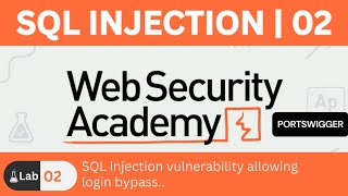 Lab 02  SQL Injection Vulnerability allowing login bypass [upl. by Anoynek]