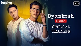 Byomkesh ব্যোমকেশ  Season 4  Official Trailer  Anirban  Suprabhat  hoichoi [upl. by Nerak]