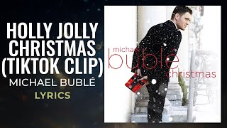 Michael Bublé  Holly Jolly Christmas Clip quotIts the best time of the yearquot TikTok Song [upl. by Rebak843]