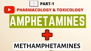 Amphetamines and Methamphetamines Part 1  Psychostimulants  Pharmacology  Toxicology [upl. by Nyleikcaj]