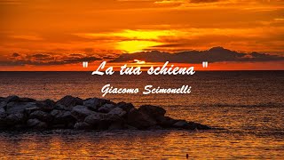 quot La tua schiena quot Giacomo Scimonelli [upl. by Gati]