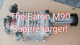 The Eaton M90 Supercharger Specs [upl. by Nellahs]