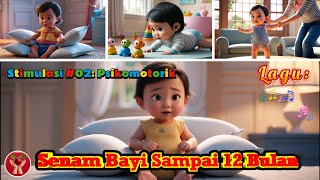 Stimulasi Psikomotorik 02  Senam Bayi 0  12 Bulan [upl. by Niryt]