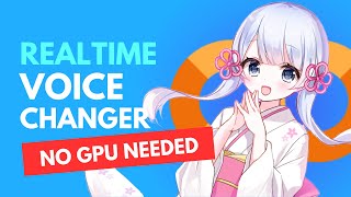 How to Change Your Voice in Realtime Without a GPU or Powerful PC For FREE [upl. by Anitnatsnoc579]