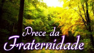 Prece da Fraternidade  TV Mundo Maior [upl. by Lear]