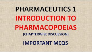 PHARMACY PHARMACEUTICS 1  INTRODUCTION TO PHARMACOPOEIAS [upl. by Ymar]