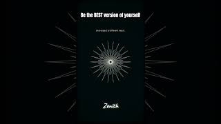 BE THE BEST VERSION OF YOURSELF shorts thezenith motivation [upl. by Refinej956]