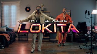 RYH El Villano  LOKITA Video Oficial [upl. by Attenev623]