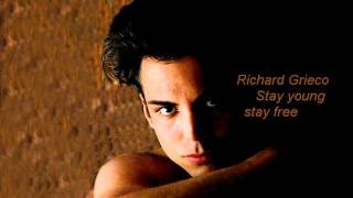 Richard Grieco Stay young stay free [upl. by Nivre775]