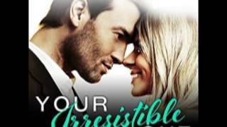 Your Irresistible Love Audiobook by Layla Hagen [upl. by Akemyt177]