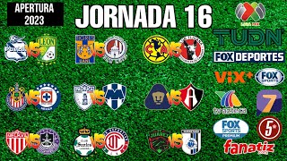 FECHAS HORARIOS Y CANALES PARA LA JORNADA 16 DE LA LIGA MX APERTURA 2023 [upl. by Ahsyak]