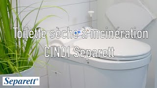 Toilette sèche à incinération Cindi Separett [upl. by Domph683]